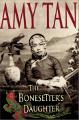 The Bonesetter's Daughter by Amy Tan book cover