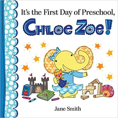 It's the First Day of Preschool, Chloe Zoe!