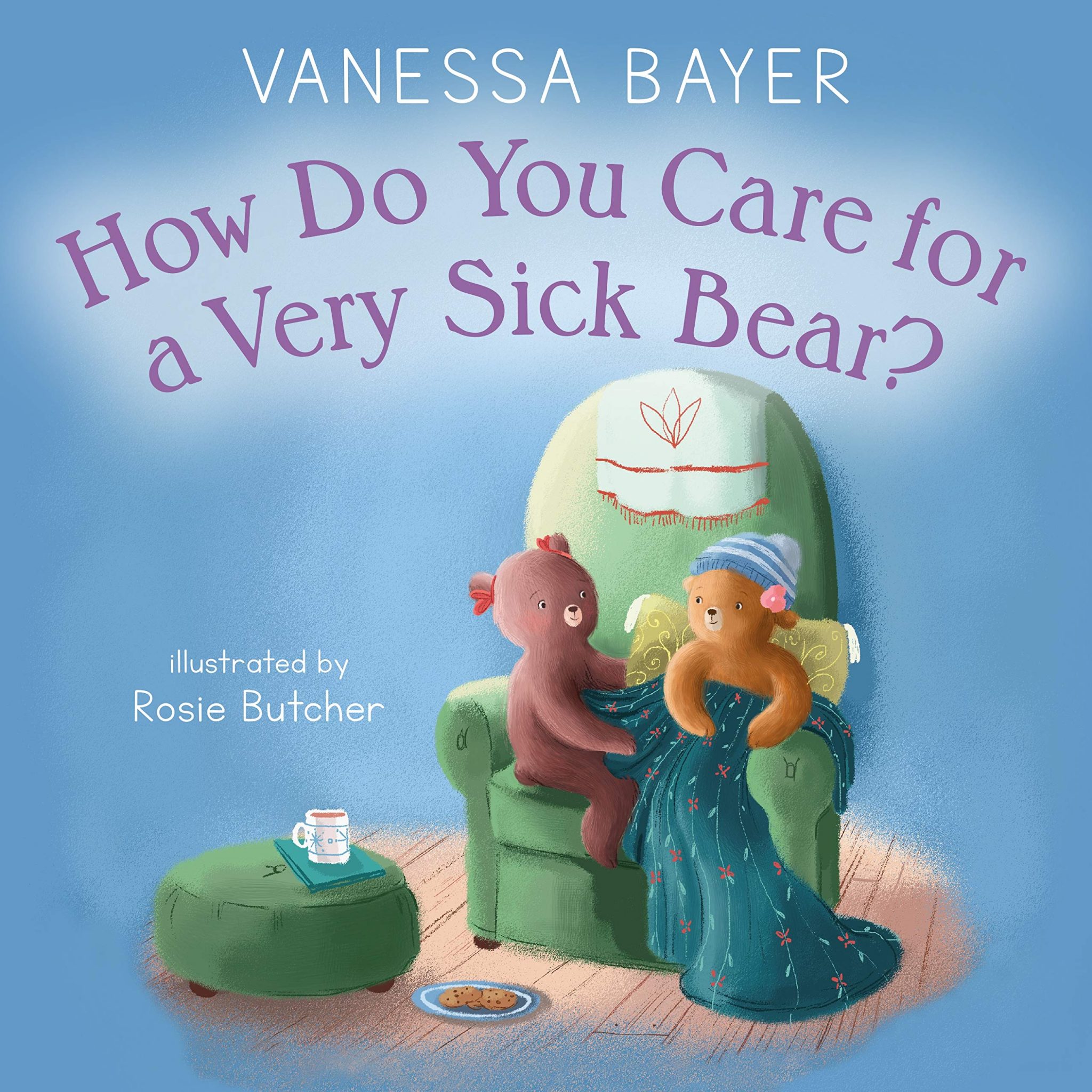 How Do You Care for a Very Sick Bear book