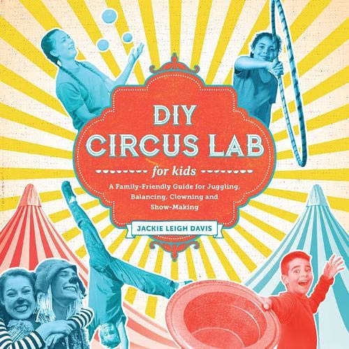 DIY Circus Lab