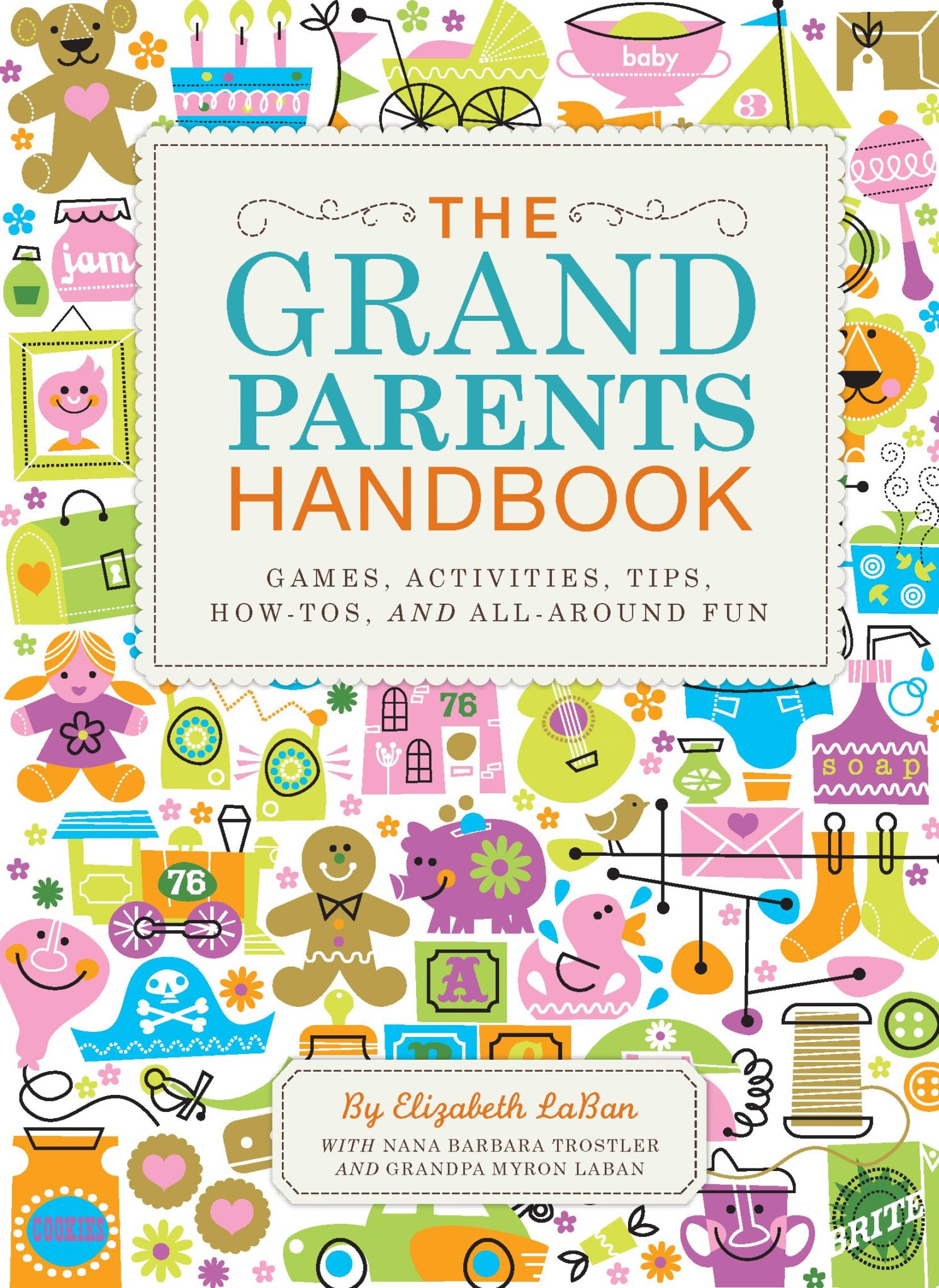 The Grandparent's Handbook