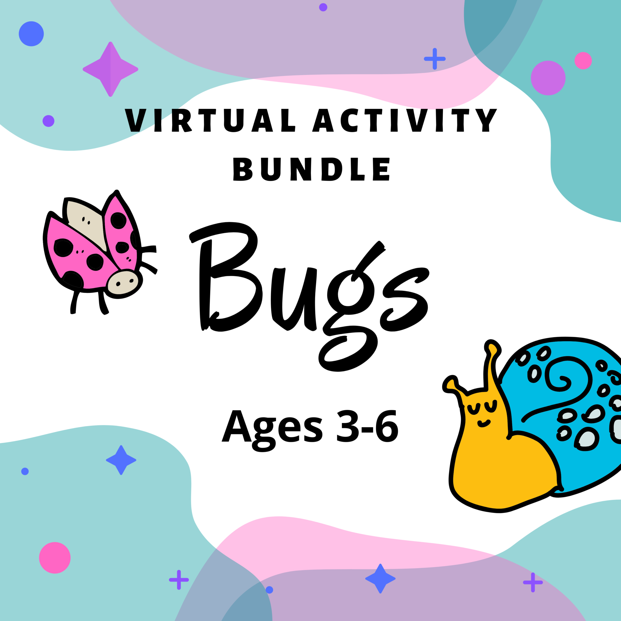 Virtual Activity Bundle: Bugs