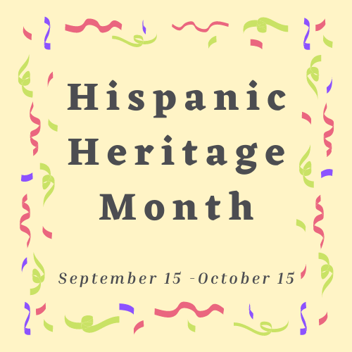 Hispanic Heritage Month