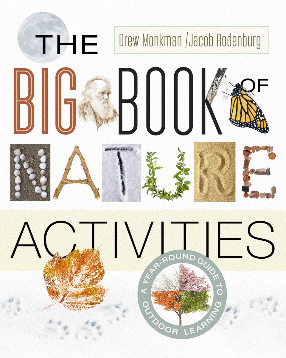"The Big Book of Nature Activities" by Jacob Rodenburg