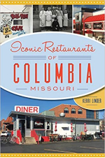 Iconic Restaurants of Columbia Missouri book cover