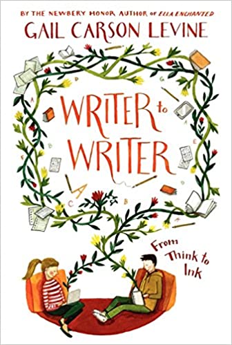 Writer to Writer" by Gail Carson Levine