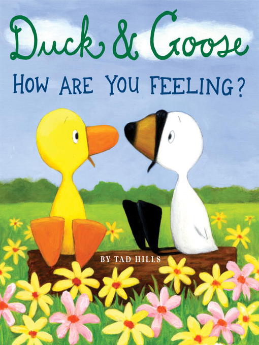 uck and Goose: How Are You Feeling