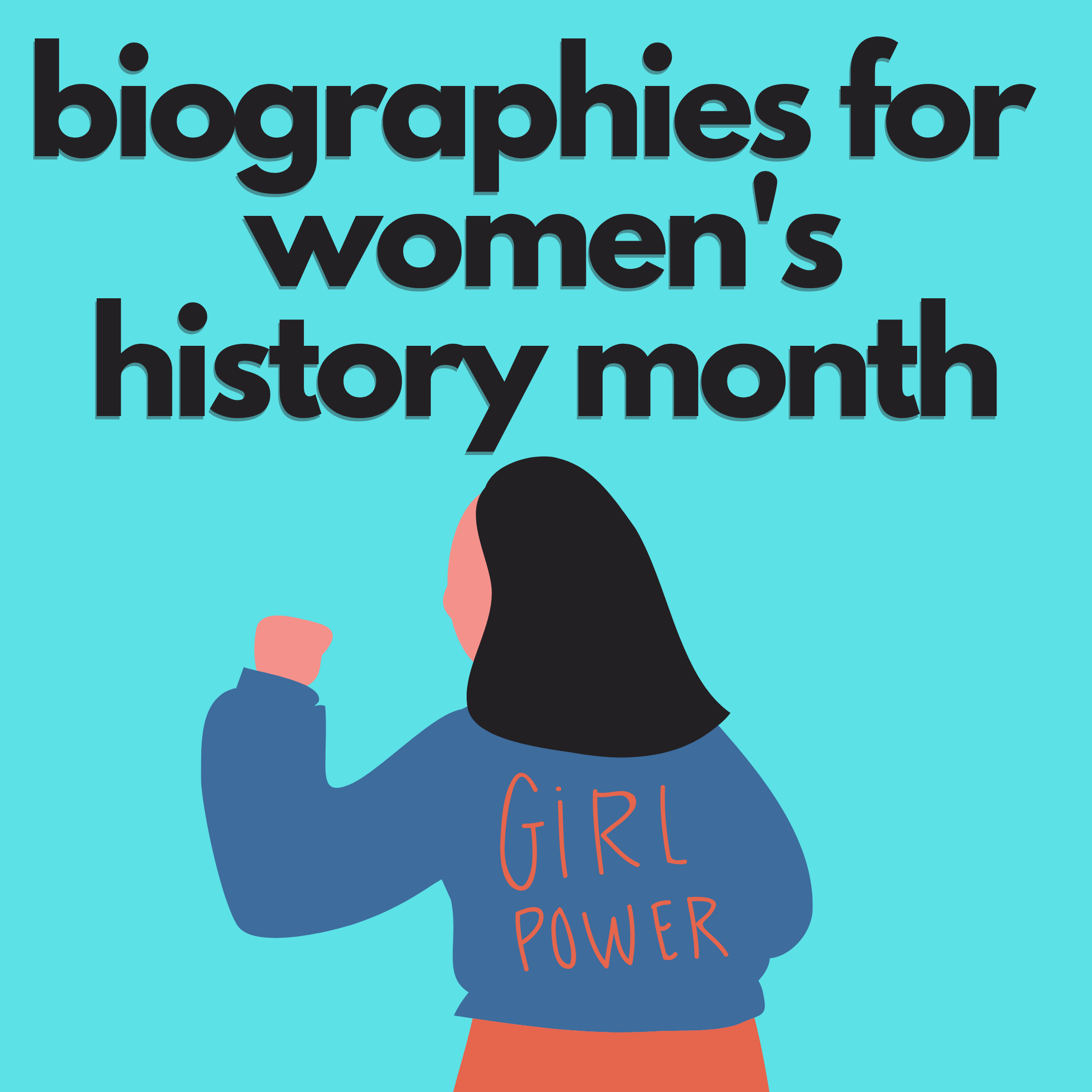 Picture Book Biographies for Women’s History Month