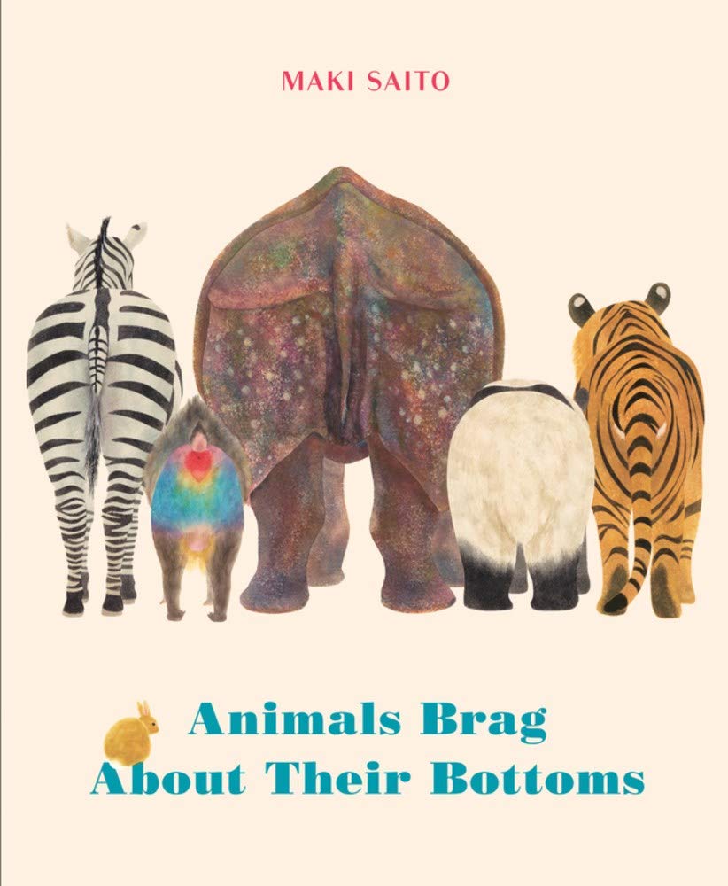 Animals Brag About Thier Bottoms book cover
