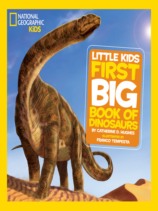National Geographic Little Kids First Big Book of Dinosaurs