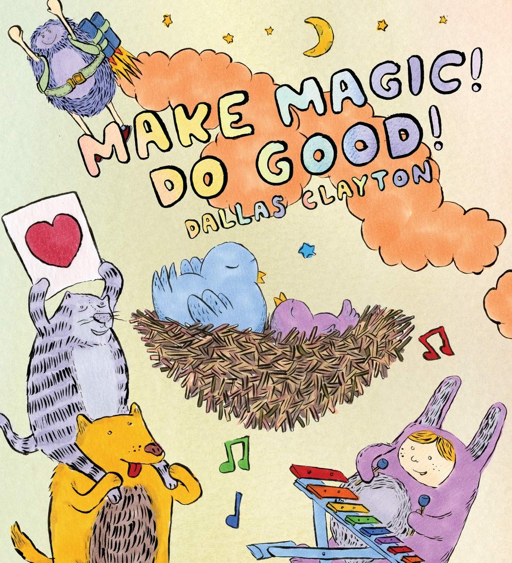 Front cover of Make Magic! Do Good!