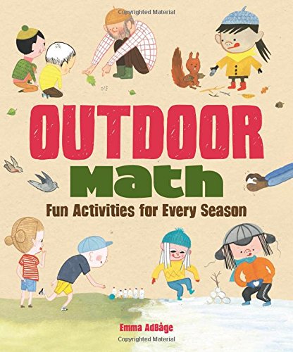 The cover of "Outdoor Math" features illustrations of children in all seasons playing math games outdoors and with natural objects. 