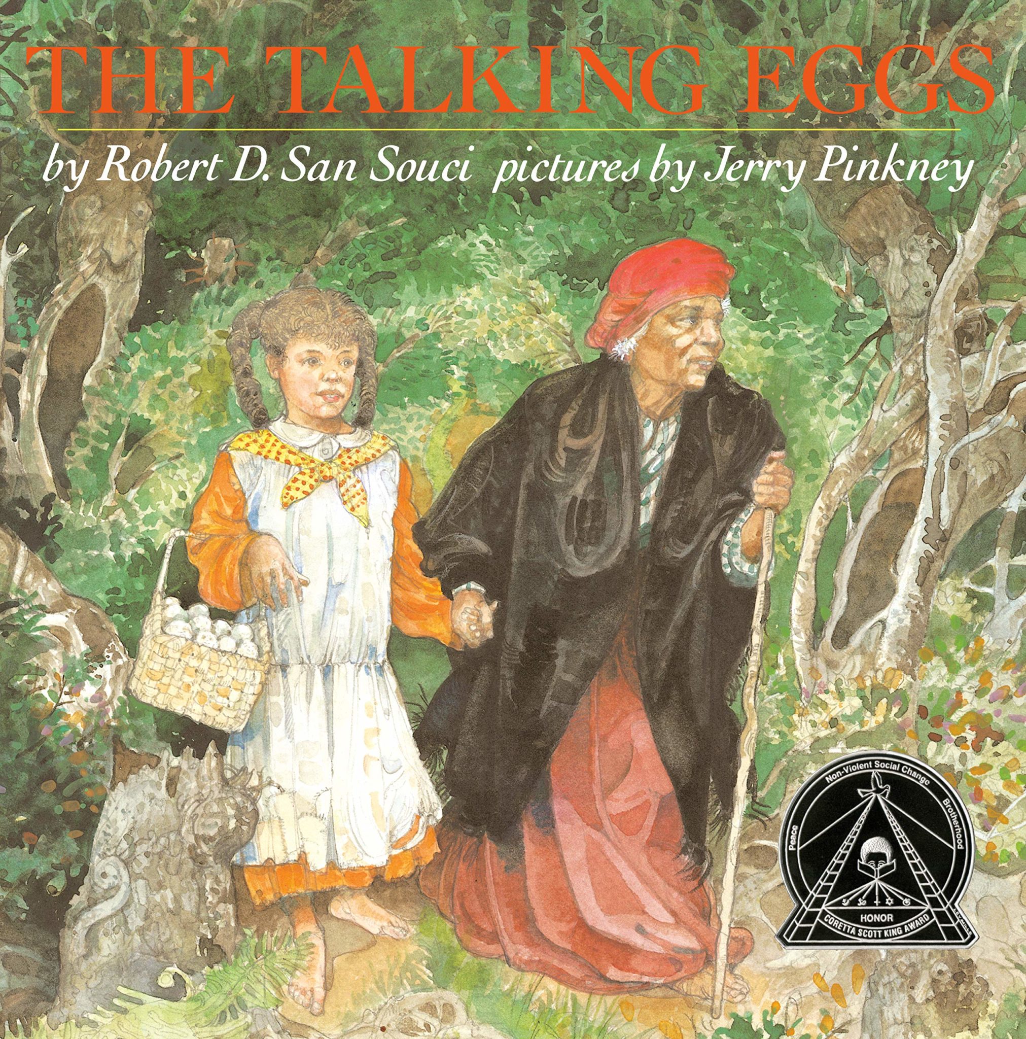 Cover of The Talking Eggs featuring a watercolor illustration of a young Black girl holding hands with an older Black woman walking through the woods. The child is carrying a basket of white eggs and the old woman uses a thin walking stick.. 