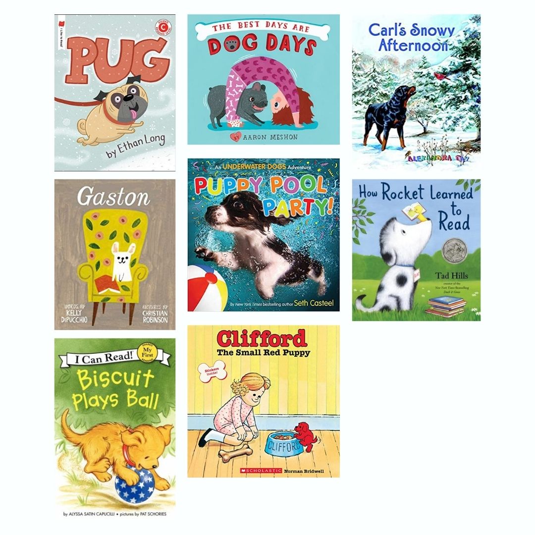 Composite graphic featuring the cover images for 8 books: Pug by Ethan Long; The Best Days Are Dog Days by Aaron Meshon; Carl’s Snowy Afternoon by Alexandra Day; Gaston by Kelly DiPucchio; Puppy Pool Party! By Seth Casteel; How Rocket Learned to Read by Tad Hills; Biscuit Plays Ball by Alyssa Satin Capucilli; and Clifford, the Small Red Puppy by Norman Bridwell. 