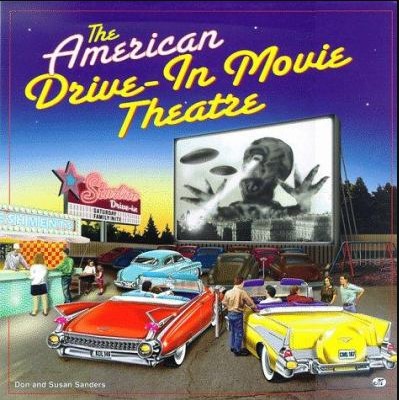 The american drive in movie theatre book cover