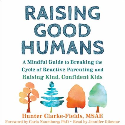 Reader Review: Raising Good Humans