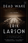 Dead Wake by Erik Larson book cover