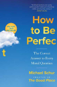 How to be Perfect by Michael Schur book cover