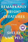 remarkably bright creatures book cover