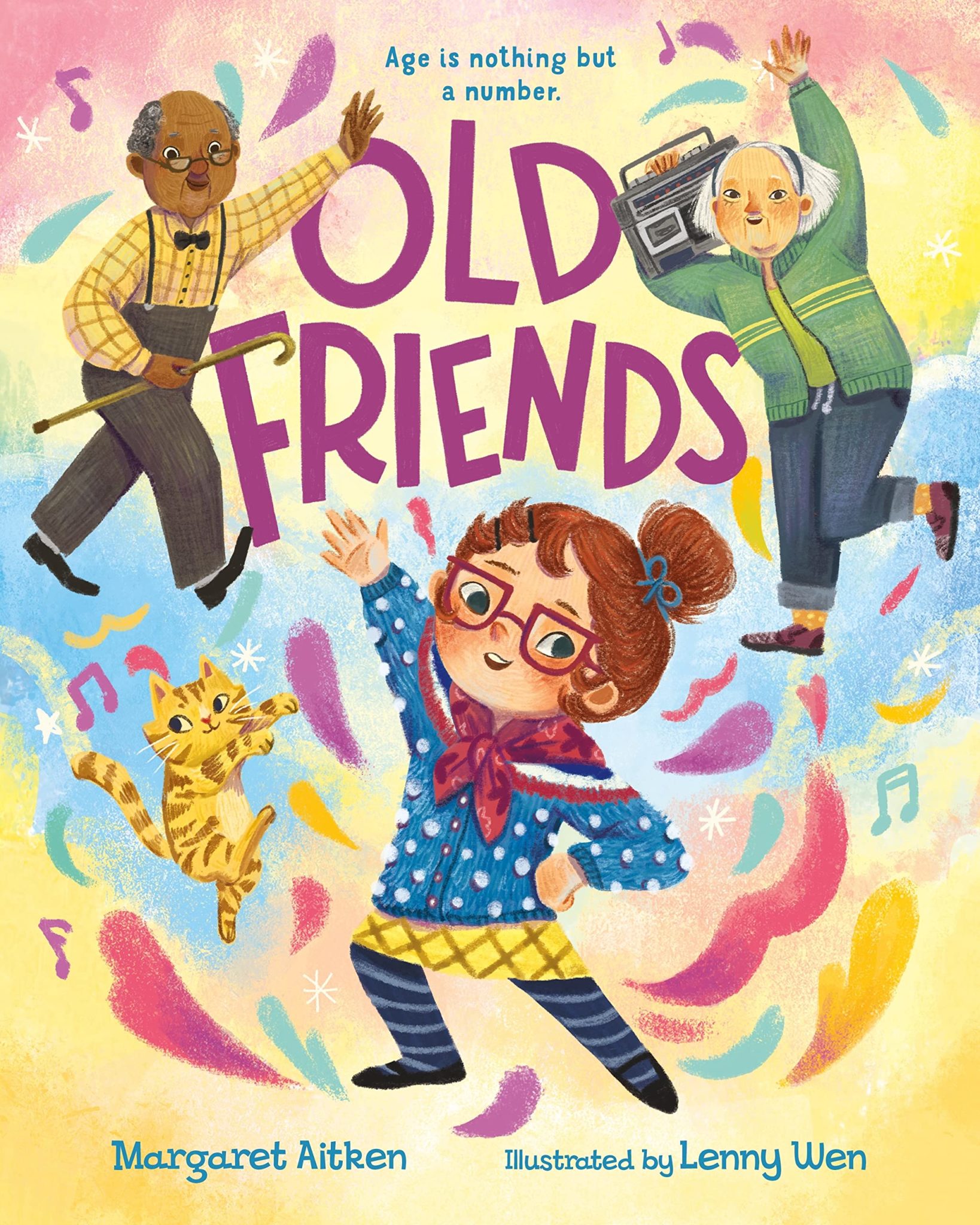 The cover of the picture book "Old Friends" features a young girl dressed as an old woman dancing with a cat, an elderly man, and an elderly woman holding a boombox. Swirls of color and music notes surround them.