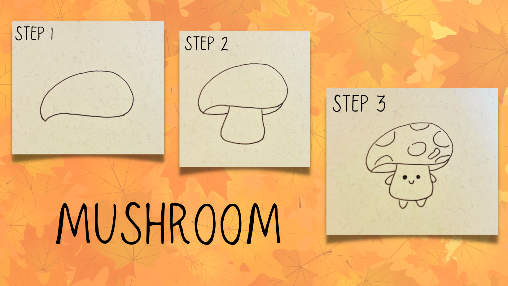 Three steps for drawing a mushroom
