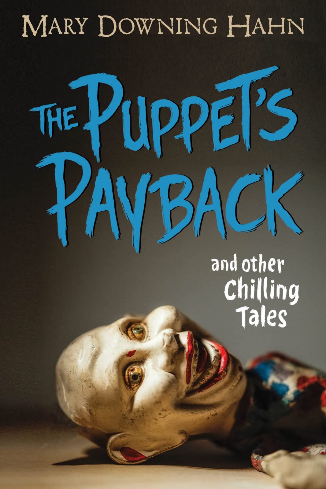 "The Puppet's Payback" by Mary Downing Hahn