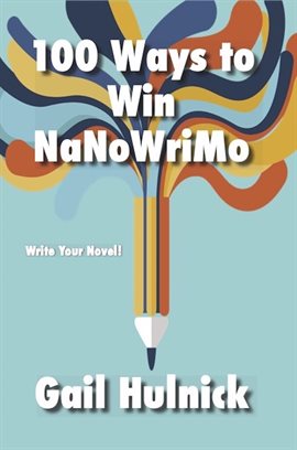 teal cover of NaNoWriMo book, also containing a pencil with streaming colors coming off the end.