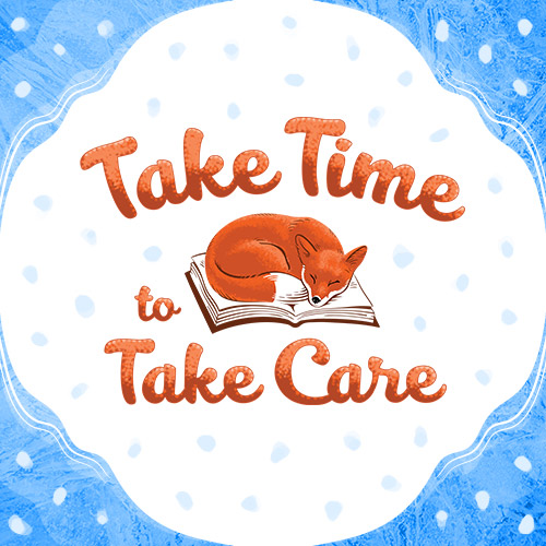 Winter Reading 2023: Take Time to Take Care