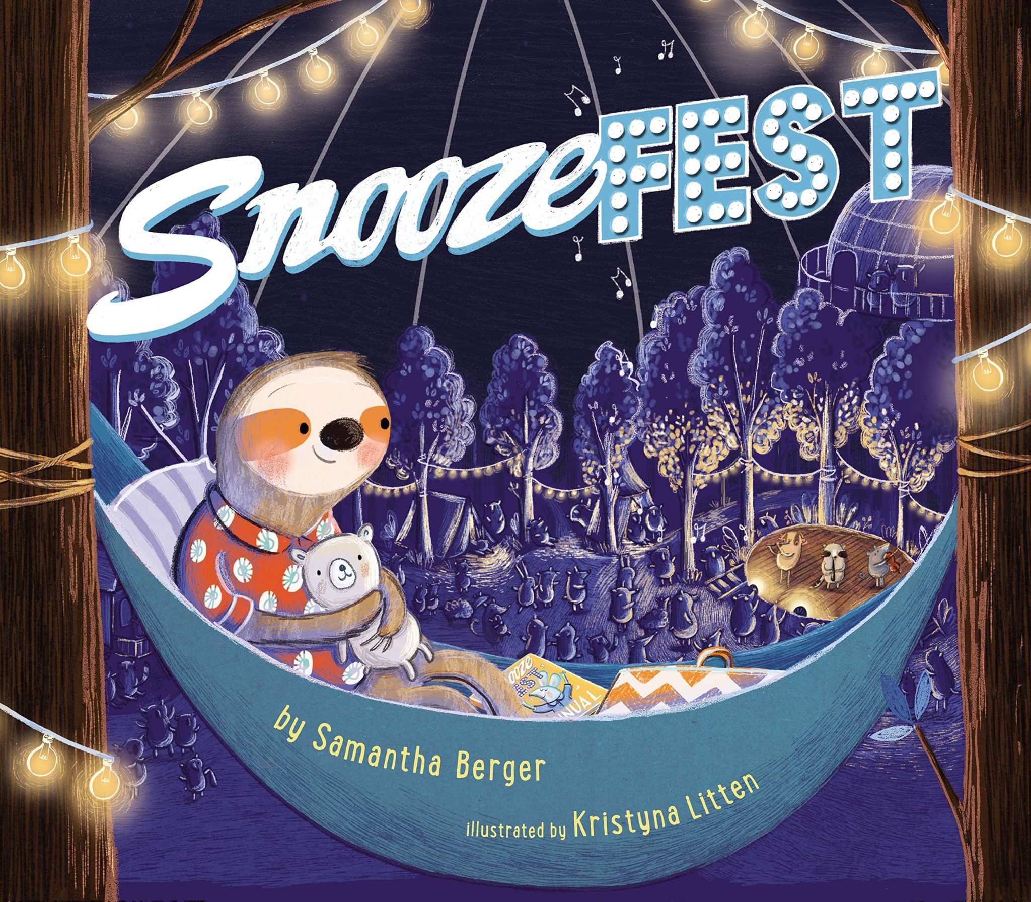The cover of the picture book "Snoozefest at the Nuzzledome" features a sloth snuggled in a hammock overlooking a music festival stage.