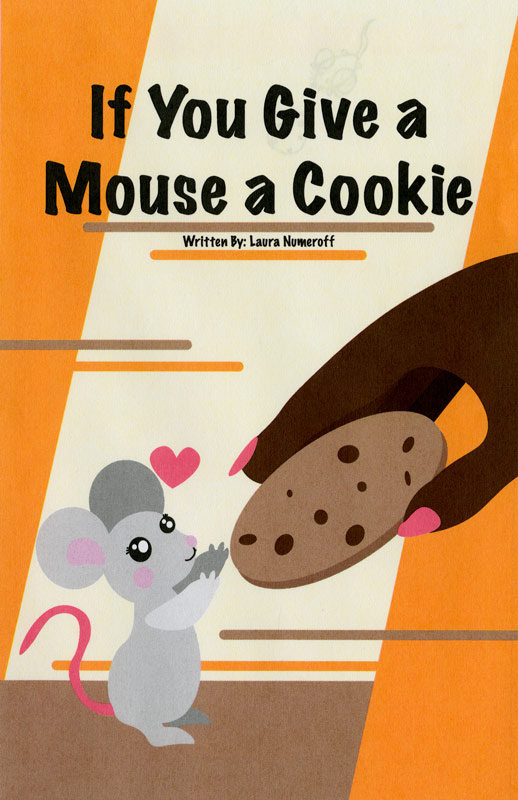 2nd: Ethan B. - "If You Give a Mouse a Cookie" by Laura Joffe Numeroff