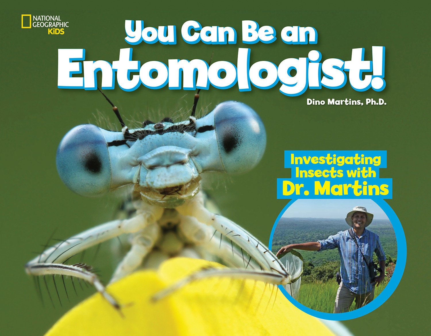 "You Can Be An Entomologist!" by Dr. Martins