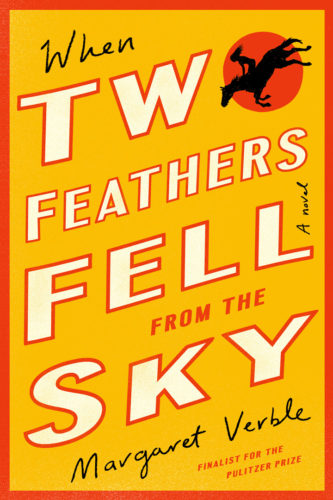 When Two Feathers Fell From the Sky by Margaret Verble book cover