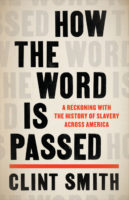 How the Word is Passed by Clint Smith book cover