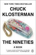 The Nineties by Chick Klosterman book cover