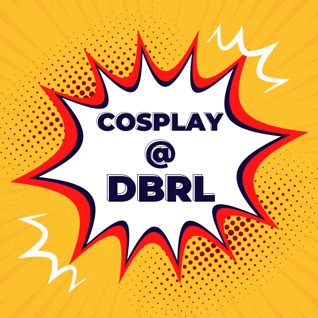 Cosplay @ DBRL