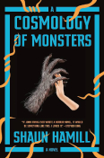 A Cosmology of Monsters by Shaun Hamill book cover