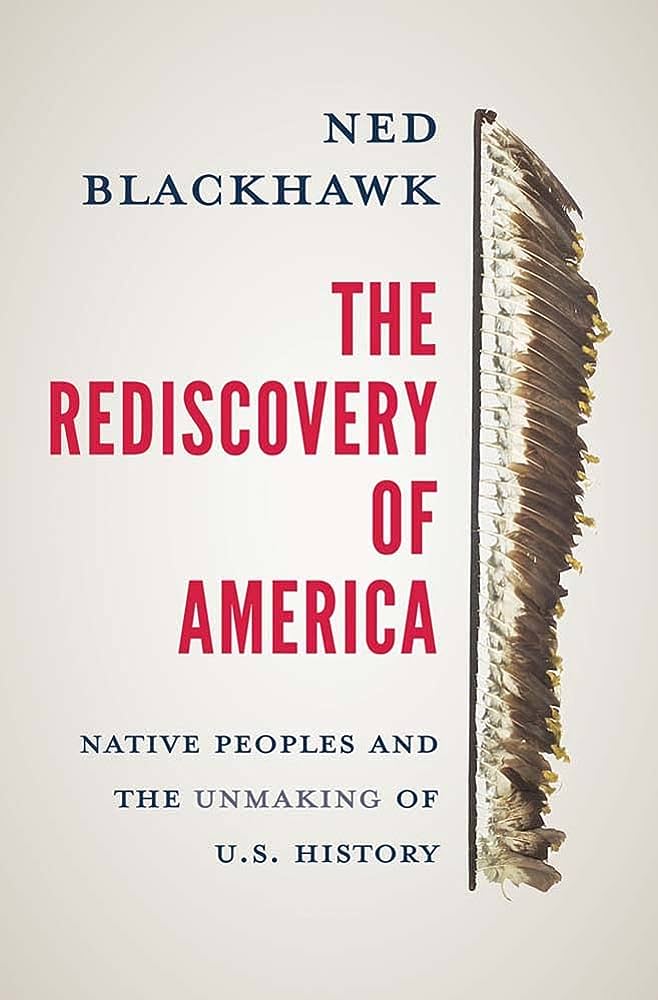 The Rediscovery of America by Ned Blackhawk book cover