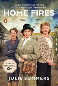 Home Fires by Julie Summers book cover