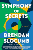 Symphony of Secrets by Brendan Slocumb book cover