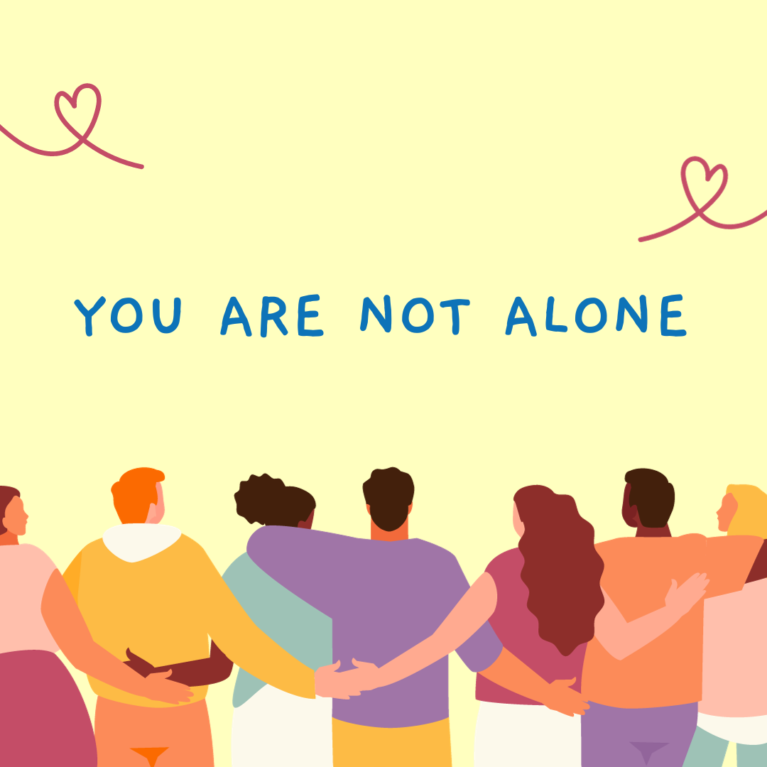 You are not alone with a drawing of a group of people with their arms around each other