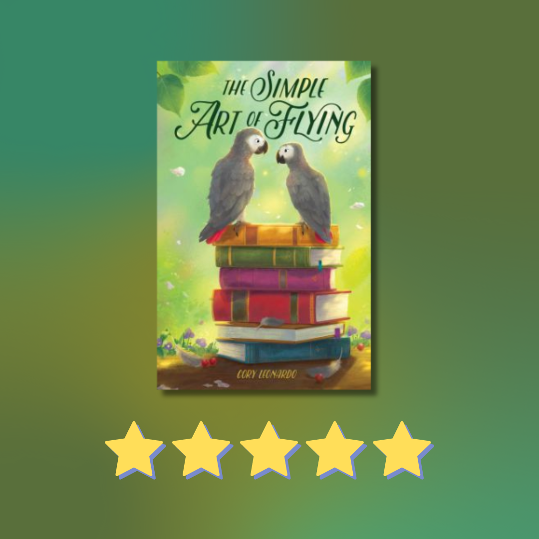 “The Simple Art of Flying” by Cory Leonardo 5/5 Stars ★★★★★