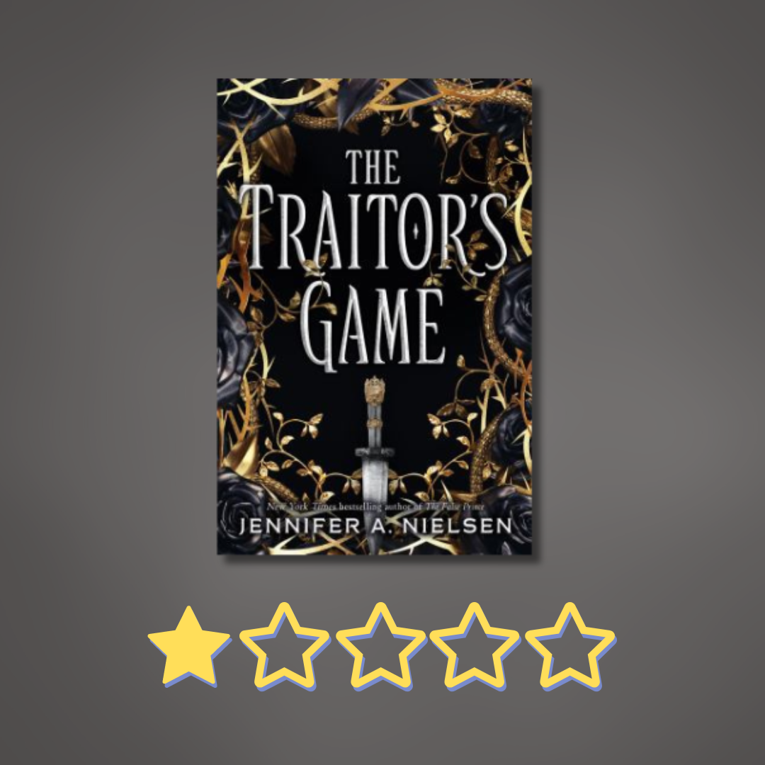 “The Traitor's Game” by Jennifer Nielsen 1/5 Stars ★