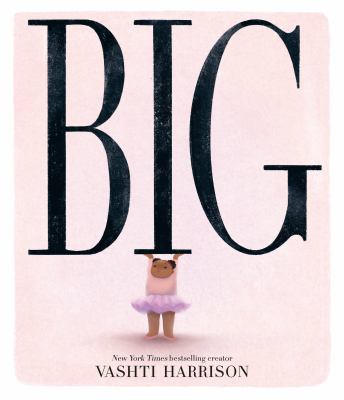 Picture Books We Love: Big