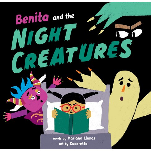 Cover for the children's book "Benita and the Night Creatures," featuring a tan-skinned child with red glasses and black hair pulled up into two pigtails reading a green book in bed with her brow furrowed while three creatures of various colors lurk ominously in the background. 
