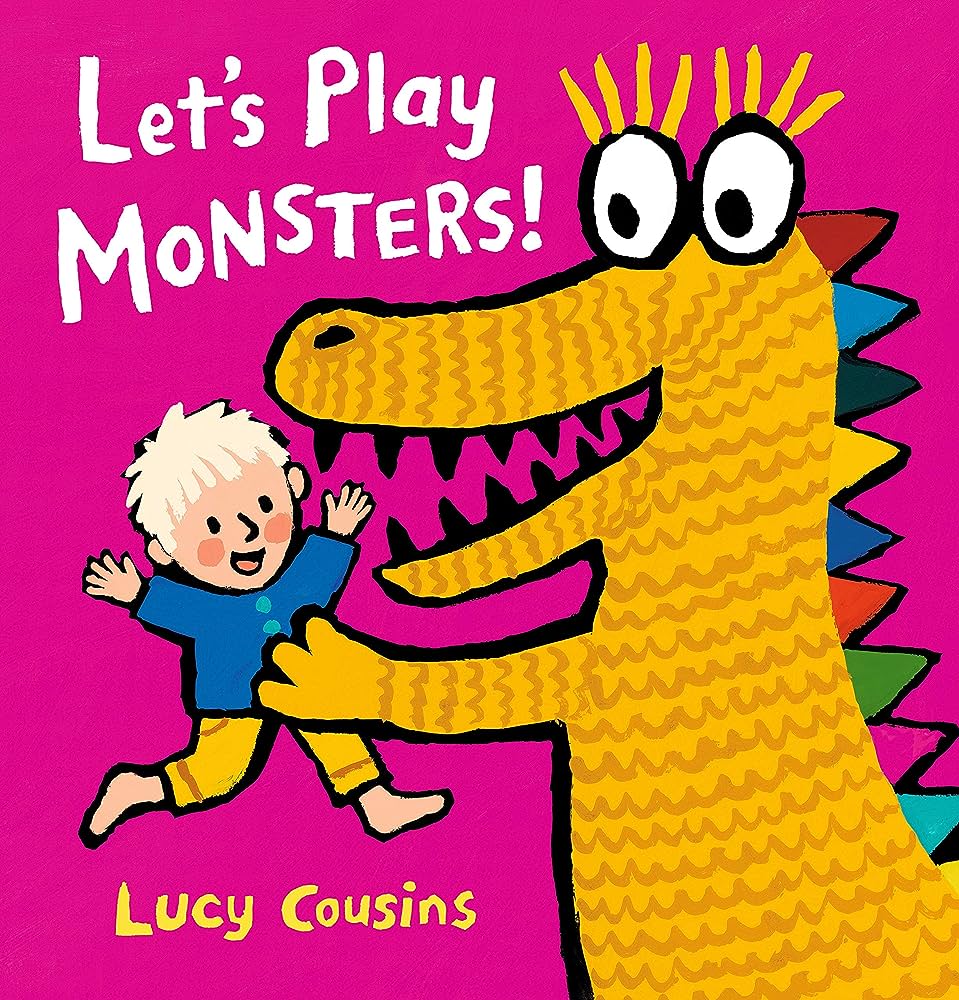 Cover for the children's book, "Let's Play Monsters!," featuring a white blonde-haired child held aloft by a yellow and orange alligator-like monster with multicolored scales. The child and monster are looking at each other excitedly. 