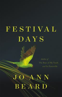 Festival Days by Jo Ann Beard book cover