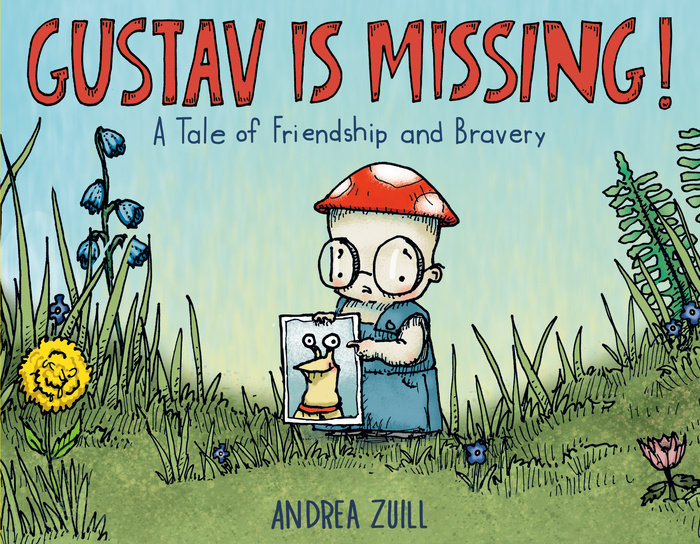 Cover for the children's picture book, "Gustav Is Missing!," featuring a cartoon drawing of an anthropomorphic mushroom named Little Cap. Little Cap wears blue overalls, giant spectacles, and a red, white-spotted hat or cap, and stands in the middle of a field. Little Cap is holding/pointing to a picture of a smiling snail wearing a red collar, who is the missing Gustav. 