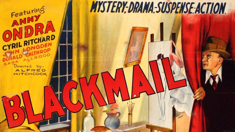 Kanopy cover image for Hitchcock's film "Blackmail." This vintage poster has a mostly yellow background and shows a detective in an art studio, pulling a red curtain aside to see a canvas study of the female form on an easel. The text reads: MYSTERY, DRAMA, SUSPENSE, ACTION. Featuring Anny Ondra, Cyril Ritchard, John Longden, Donald Calthrop, Sara Allgood. Directed by Alfred Hitchcock.