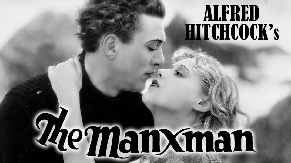 Kanopy cover image of Alfred Hitchcock's "The Manxman," in black and white. This close up of a young couple leaning into each other is typical of the silent era, with thick drawn on makeup presumably to highlight the expressiveness of the actor's faces. 