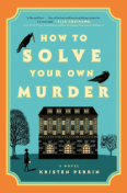 How to Solve Your Own Murder book cover